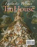 Tin House: Fantastic Women