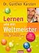 Produkt-Bild: Lernen wie ein Weltmeister: Zahlen, Fakten, Vokabeln schneller und effektiver lernen