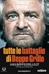 Tutte le battaglie di Beppe Grillo (A...