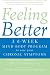Feeling Better: A 6-Week Mind-Body Program to Ease Your Chronic Symptoms Image of Feeling Better: A 6-Week Mind-Body Program to Ease Your Chronic Symptoms