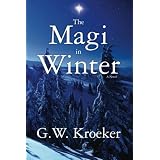 The Magi in Winter: A Novel
