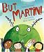 But Martin!