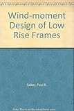Wind-moment design of low rise frames