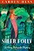 Sheer Folly (Daisy Dalrymple)