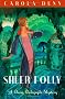 Sheer Folly (Daisy Dalrymple)