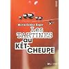 Les tartines au k�tcheupe