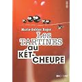 Les tartines au k�tcheupe
