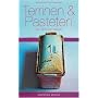 Terrinen & Pasteten: Die 106 besten Rezepte