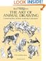 The Art of Animal Drawing: Construction, Action Analysis, Caricature (Dover Art Instruction)