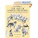 The Art of Animal Drawing: Construction, Action Analysis, Caricature (Dover Art Instruction)