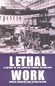 Lethal Work: A History of the Asbestos Tragedy in Scotland