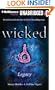 Legacy (Wicked Series)