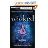 Legacy (Wicked Series)