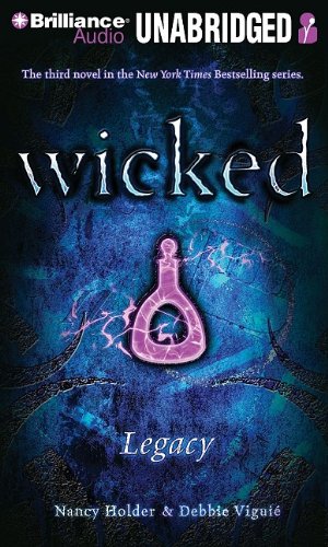 Legacy (Wicked, #3) - Nancy Holder and Debbie Viguié