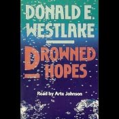 Drowned Hopes: A Dortmunder Novel | [Donald E. Westlake]