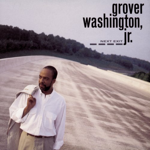 Grover Washington Jr - Next Exit - Zortam Music