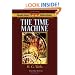 The Time Machine - Phoenix Science Fiction Classics (with notes and critical essays)