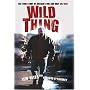 Wild Thing: The True Story of Britain's Rightful Guv'nor
