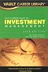Vault Career Guide to Investment Management, 2nd Edition (Vault Career Library)