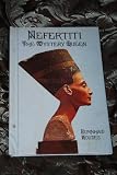 Nefertiti, the Mystery Queen