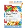 Werbewirksame Namen leicht gemacht: So finden Sie die besten Namen f�r ihre Produkte, Unternehmen und Websites