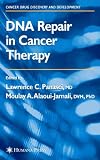 DNA Repair in Cancer Therapy DNA Repair in Cancer Therapy
