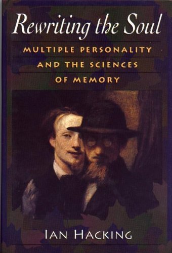 rewriting the soul multiple personality and the sciences of memory