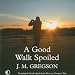 A Good Walk Spoiled