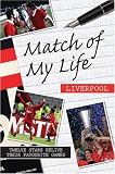 Match of My Life - Liverpool
