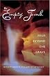 The Empty Tomb: Jesus Beyond the Grave