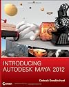 Introducing Autodesk Maya 2012 (Autodesk Official Training Guides)