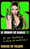 SAS Tome 193 : Le chemin de Damas 1