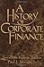 A History of Corporate Finance