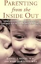 Parenting from the Inside Out