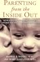 Parenting From the Inside Out