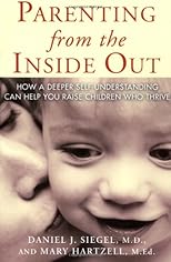 Parenting from the Inside Out