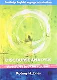 Discourse analysis : a resource book for students