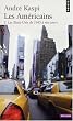 Les Am�ricains : Tome 2, Les Etats-Unis de 1945 � nos jours