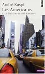Les Am�ricains : Tome 2, Les Etats-Un...