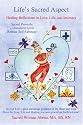 Life's Sacred Aspect: Healing Reflections in Love, Life, and Intimacy
