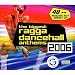 Biggest Ragga Dancehall Anthems 2006