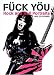 Fuck You: Rock and Roll Portraits