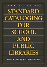 Standard Cataloging for School and Public Libraries