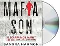 Mafia Son (The Scarpa Mob Family, The FBI, and a Story of Betrayal) (Unabridged) (Compact Disc)