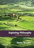 Exploring philosophy : an introductory anthology