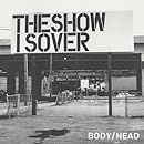 The Show Is Over b/w The Canyon