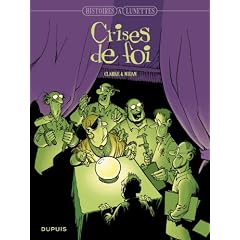 Histoires � lunettes : Crises de foi