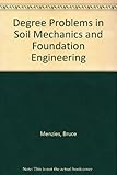 Degree problems in soil mechanics and foundation engineering