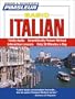 Italian, Basic: Learn to Speak and Understand Italian with Pimsleur Language Programs