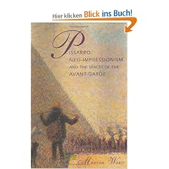 Pissarro, Neo-Impressionism, and the Spaces of the Avant-Garde